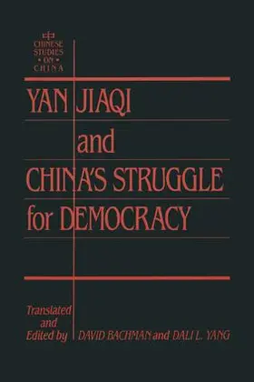 Bachman / Yang |  Yin Jiaqi and China's Struggle for Democracy | Buch |  Sack Fachmedien
