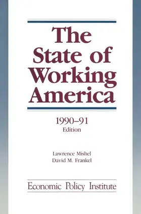 Mishel / Frankel / Bernstein | The State of Working America | Buch | 978-0-87332-813-5 | www.sack.de