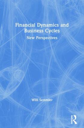 Semmler | Financial Dynamics and Business Cycles | Buch | 978-0-87332-863-0 | sack.de