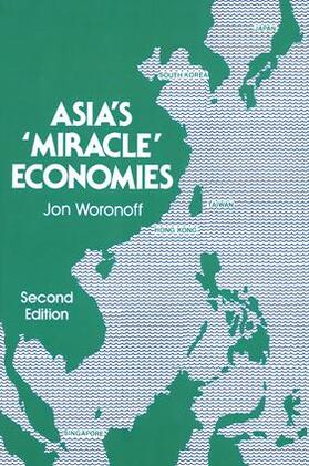 Woronoff | Asia's Miracle Economies | Buch | 978-0-87332-884-5 | sack.de