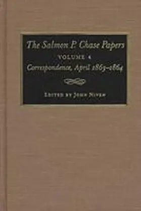 Niven |  The Salmon P. Chase Papers, Volume 4 | Buch |  Sack Fachmedien