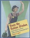 Endres |  Rosie the Rubber Worker: Women Workers in Akron's Rubber Factories During World War II | Buch |  Sack Fachmedien