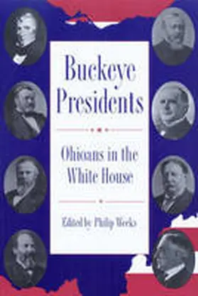 Weeks |  Buckeye Presidents | Buch |  Sack Fachmedien