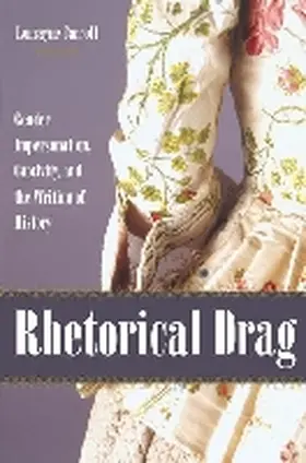 Carroll |  Rhetorical Drag | Buch |  Sack Fachmedien