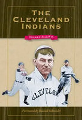 Lewis |  The Cleveland Indians | Buch |  Sack Fachmedien