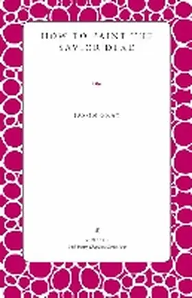 Gray |  How to Paint the Savior Dead | Buch |  Sack Fachmedien