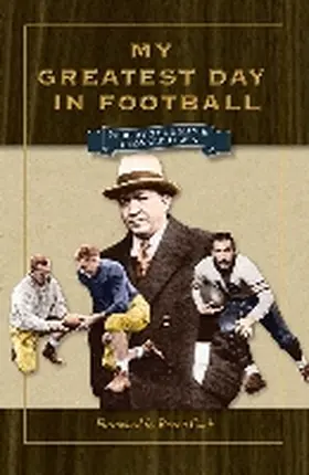My Greatest Day in Football | Buch | 978-0-87338-929-7 | www.sack.de