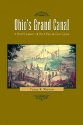 Woods |  Ohio's Grand Canal | Buch |  Sack Fachmedien
