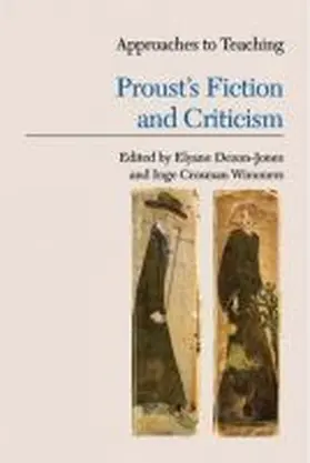 Dezon-Jones / Wimmers |  Approaches to Teaching Proust's Fiction and Criticism | Buch |  Sack Fachmedien
