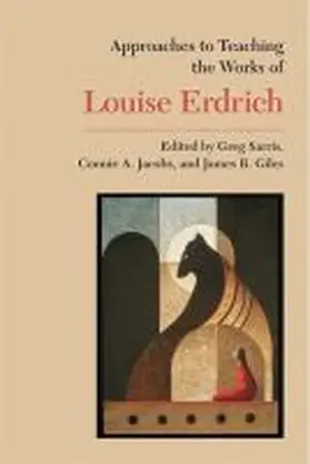 Sarris / Jacobs / Giles |  Approaches to Teaching the Works of Louise Erdrich | Buch |  Sack Fachmedien