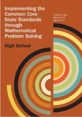 Curcio |  Implementing the Common Core State Standards Through Mathematical Problem Solving | Buch |  Sack Fachmedien