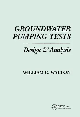 Walton |  Groundwater Pumping Tests | Buch |  Sack Fachmedien