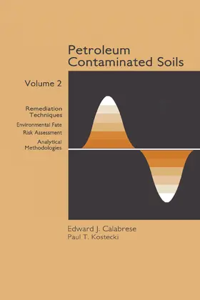 Kostecki |  Petroleum Contaminated Soils, Volume II | Buch |  Sack Fachmedien
