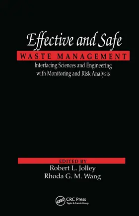 Jolley / Wang |  Effective and Safe Waste Management | Buch |  Sack Fachmedien