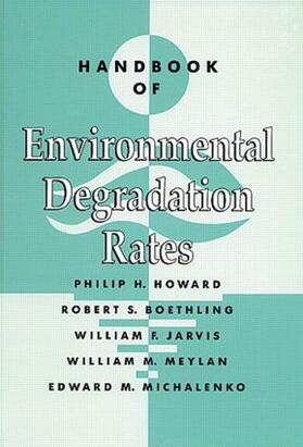 Howard |  Handbook of Environmental Degradation Rates | Buch |  Sack Fachmedien