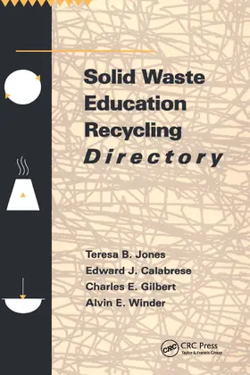 Jones / Calabrese |  Solid Waste Education Recycling Directory | Buch |  Sack Fachmedien
