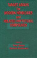 Boger / Sandmann |  Target Assays for Modern Herbicides and Related Phytotoxic Compounds | Buch |  Sack Fachmedien