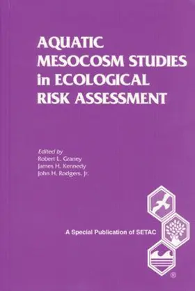 Graney |  Aquatic Mesocosm Studies in Ecological Risk Assessment | Buch |  Sack Fachmedien