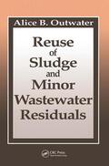 Outwater / Tansel |  Reuse of Sludge and Minor Wastewater Residuals | Buch |  Sack Fachmedien