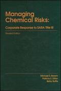 Baram |  Managing Chemical RisksCorporate Response to Sara Title III | Buch |  Sack Fachmedien