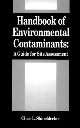 Shineldecker | Handbook of Environmental Contaminants | Buch | 978-0-87371-732-8 | sack.de