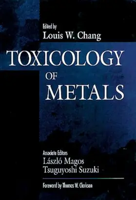 Chang |  Toxicology of Metals, Volume I | Buch |  Sack Fachmedien
