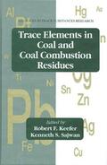 Keefer / Sajwan |  Trace Elements in Coal and Coal Combustion Residues | Buch |  Sack Fachmedien