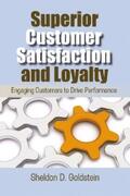Goldstein |  Superior Customer Satisfaction and Loyalty | eBook | Sack Fachmedien