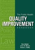 Bialek / Duffy / Moran |  The Public Health Quality Improvement Handbook | eBook | Sack Fachmedien