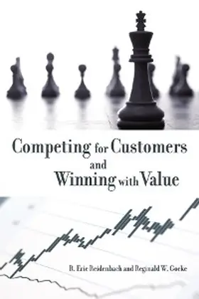 Reidenbach / Goeke |  Competing for Customers and Winning with Value | eBook | Sack Fachmedien