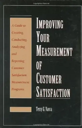 Vavra |  Improving Your Measurement of Customer Satisfaction | eBook | Sack Fachmedien