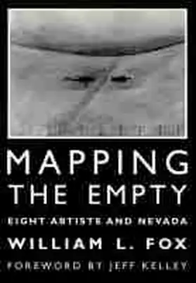 Fox |  Mapping the Empty: Artists Respond to Nevada's Landscape | Buch |  Sack Fachmedien