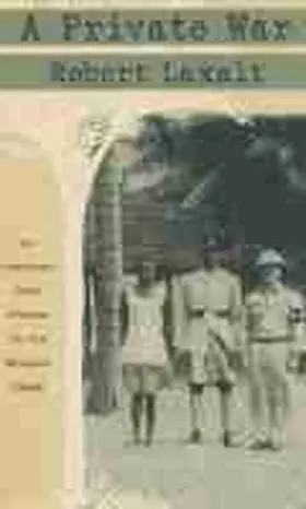 Laxalt |  A Private War: An American Code Officer in the Belgian Congo | Buch |  Sack Fachmedien