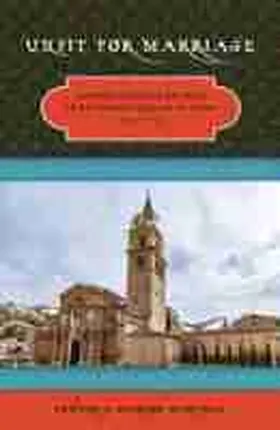 Behrend-Martinez |  Unfit for Marriage: Impotent Spouses on Trial in the Basque Region of Spain, 1650-1750 | Buch |  Sack Fachmedien
