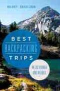 White / Lorain |  Best Backpacking Trips in California and Nevada | Buch |  Sack Fachmedien