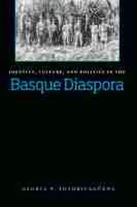 Totoricagüena |  Identity, Culture, and Politics in the Basque Diaspora | Buch |  Sack Fachmedien