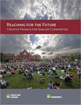 McAvey / Murphy |  Reaching for the Future: Creative Finance for Smaller Communities | Buch |  Sack Fachmedien
