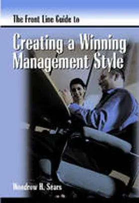 Sears |  Front Line Guide to Management Style | Buch |  Sack Fachmedien