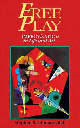 Nachmanovitch |  Free Play | Buch |  Sack Fachmedien