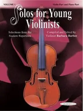 Barber |  Solos for Young Violinists - Violin Part and Piano Accompaniment, Volume 1 | Buch |  Sack Fachmedien