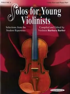Barber |  Solos for Young Violinists - Violin Part and Piano Accompaniment, Volume 4 | Buch |  Sack Fachmedien
