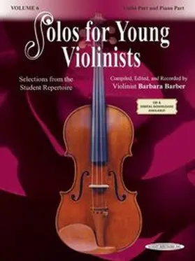 Barber |  Solos for Young Violinists - Violin Part and Piano Accompaniment, Volume 6 | Buch |  Sack Fachmedien