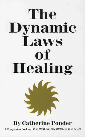 Ponder |  The Dynamic Laws of Healing | Buch |  Sack Fachmedien