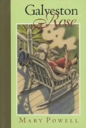 Powell |  Galveston Rose | Buch |  Sack Fachmedien