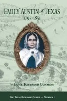 Cummins |  Emily Austin of Texas 1795-1851 | Buch |  Sack Fachmedien