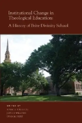 Toulouse / Williams / Dietz |  Institutional Change in Theological Education | Buch |  Sack Fachmedien