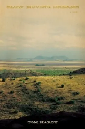 Hardy |  Slow Moving Dreams | Buch |  Sack Fachmedien