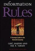 Shapiro / Varian |  Information Rules: A Strategic Guide to the Network Economy | Buch |  Sack Fachmedien