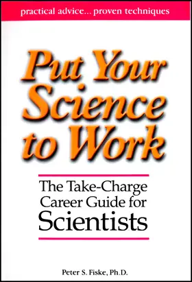 Fiske | Put Your Science to Work | Buch | 978-0-87590-295-1 | www.sack.de