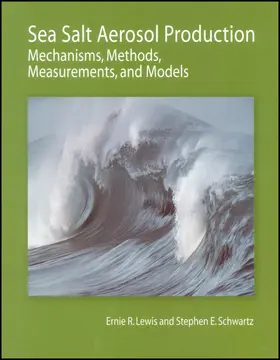 Lewis / Schwartz |  Sea Salt Aerosol Production | Buch |  Sack Fachmedien